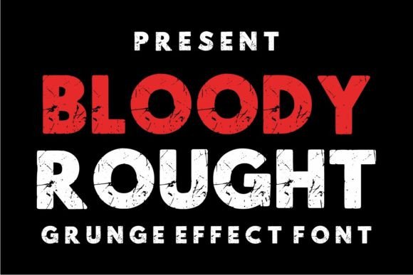 Bloody Rought Font for Business Branding