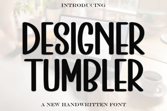Designer Tumbler: A Bold Typeface for Modern Branding
