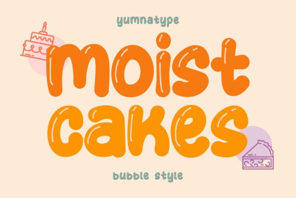 Designing with Moist Cakes: A Playful Display Font for Brands