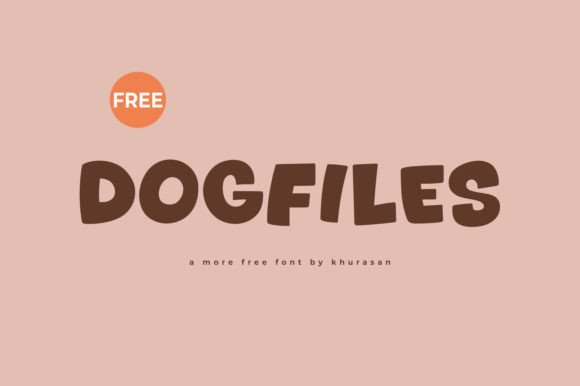 Dogfiles: A Cute Display Font for Modern Branding