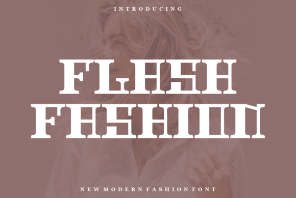 Flash Fashion Font Review