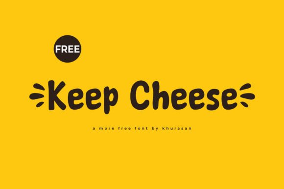 Keep Cheese Font: A Cute Freebie for Modern Designs