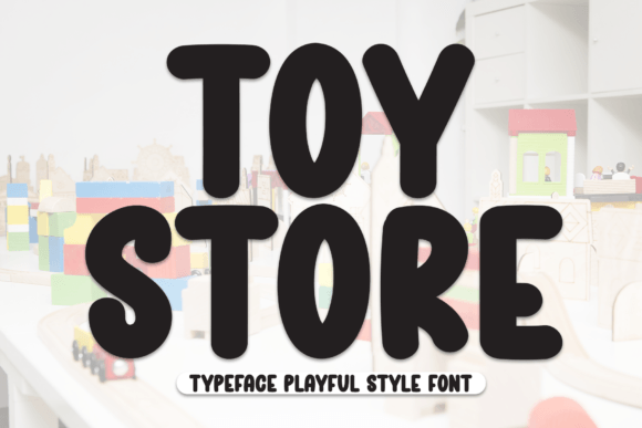 Toy Store Font for Creative Projects